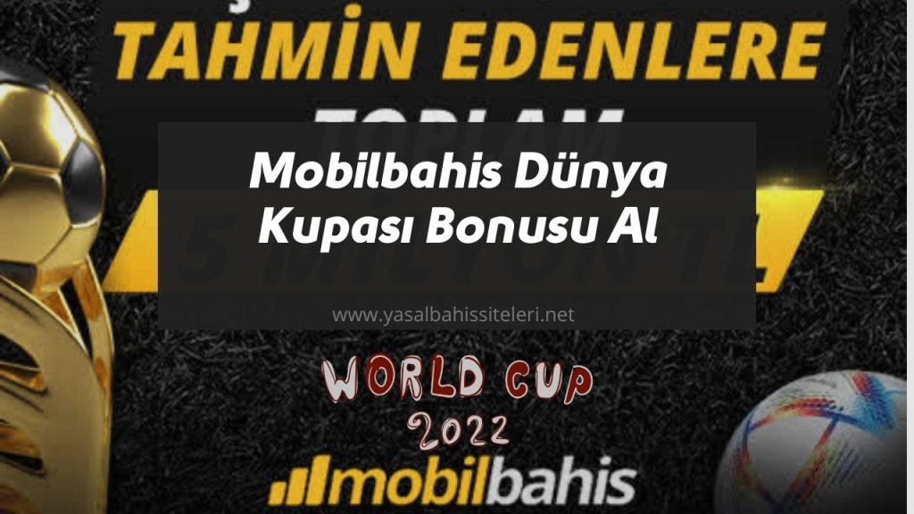 Mobilbahis Dünya Kupası